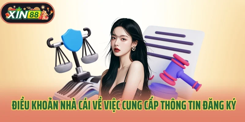 Điều Khoản Nhà Cái 1 Điều khoản nhà cái về việc cung cấp thông tin đăng ký