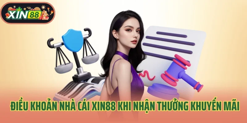 Điều Khoản Nhà Cái 2 Điều khoản nhà cái Xin88 khi nhận thưởng khuyến mãi