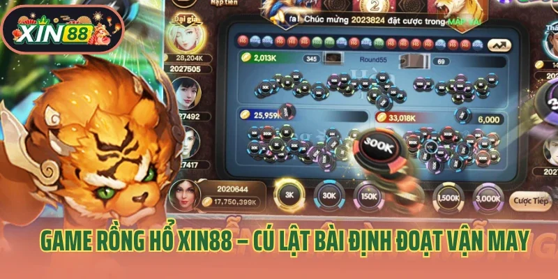 Game Rồng Hổ Xin88 – Cú Lật Bài Định Đoạt Vận May