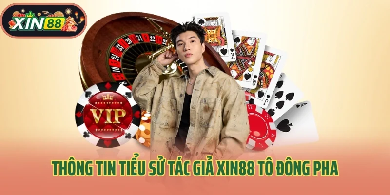 Thông tin tiểu sử tác giả Xin88 Tô Đông Pha