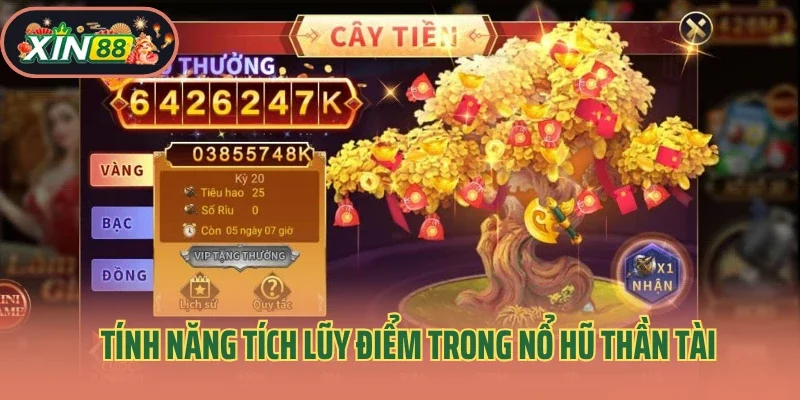 Tính năng tích lũy điểm trong nổ hũ Thần Tài